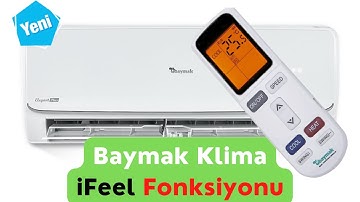 Baymak Klima iFeel Fonksiyonu Kullanımı