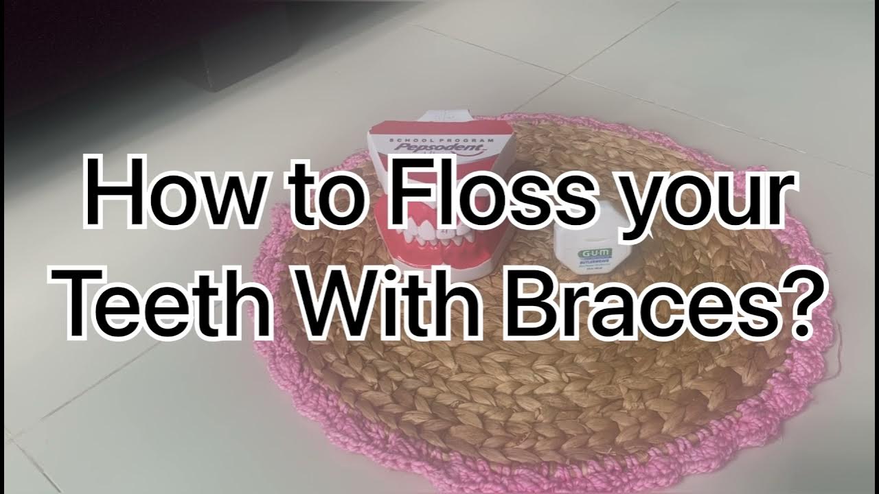 How to Floss your Teeth with Braces? YouTube