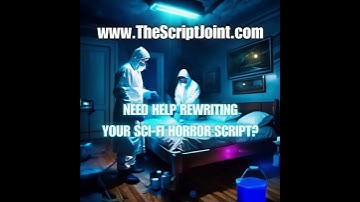 Need Help Rewriting Your Sci Fi Horror? #TheScriptJoint #rewriteyourstory  #screenwritingtips