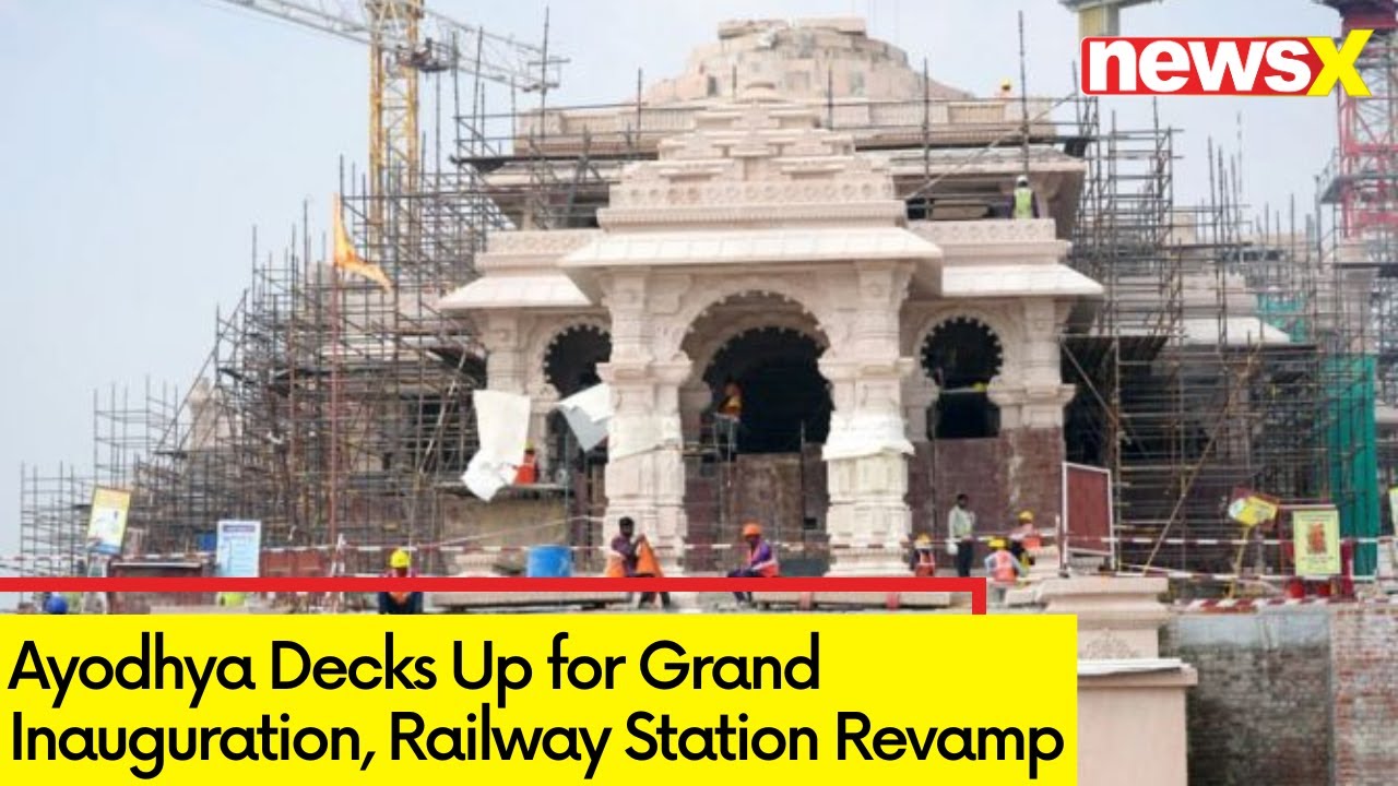 Ayodhya Decks Up for Ram Mandir Consecration | Railway Station Revamp ...