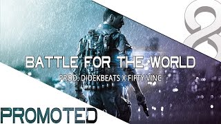 Epic Rap Battle Instrumental Beat Hip Hop - Battle For The World ( Prod. Didek Beats x FIFTY VINC )