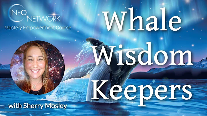 Whale Wisdom Keepers with Sherry Mosley