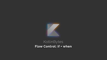 Flow Control (Part 1): if & when