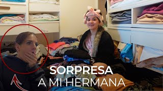 ORDENO LA CASA DE MI HERMANA DE SORPRESA