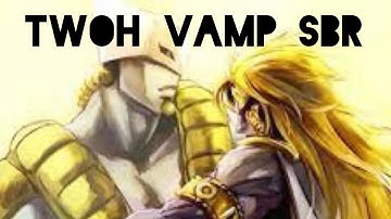 [YBA] TWOH Vamp SBR Wipe! (Unbalanced)