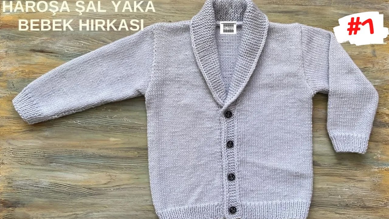 HAROŞA ДЕТСКИЙ КАРДИГАН С ШАЛЬНЫМ ВОРОТНИКОМ (2-3 ЛЕТ) ЧАСТЬ 1