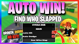 FIND WHO SLAPPED SCRIPT *NOKEY* AUTO HIT, AUTO DODGE, AUTO WIN & MORE! 👋