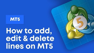 7.0 How to add, edit and delete lines on MT5
