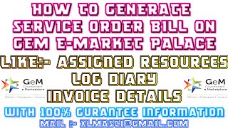 How to Generate any Service order Invoice or bills on GEM Portal with step by step | Live Hindi 2021