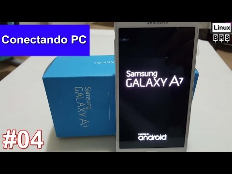 Samsung Galaxy A7 - [ Conectando PC ] - Português
