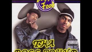 13   Tha Dogg Pound   Some Bomb Azz Pussy