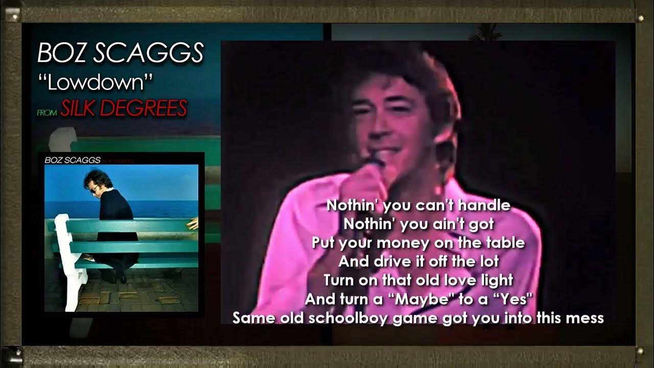 BOZ SCAGGS Lowdown with Lyrics YouTube