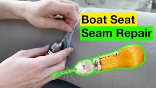 DIY Boat Seat Seam / Stitching Repair