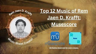 Top 12 Music of Album of Ancient Classics: A Playlist Made by Rem Jaen D. Krafft {MUSESCORE}