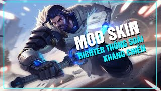 Mod Skin Richter Thống Soái Kháng Chiến Full Hiệu Ứng Âm Thanh Chuẩn 100% -MOD Skin Liên Quân Mùa 16