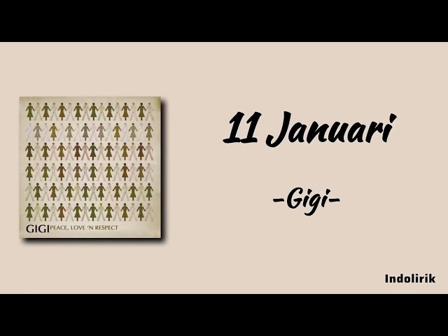 11 Januari - Gigi | Lirik class=