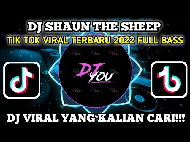 DJ Shaun The Sheep Jedag Jedug Remix Tik Tok Viral Terbaru 2022 Full Bass class=