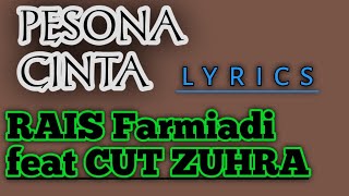 PESONA CINTA - CUT Zuhra Feat RAIS Farmiadi , lyrics