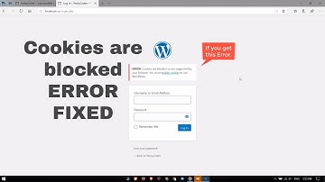 Cookies are Blocked Error on WordPress Admin Dashboard