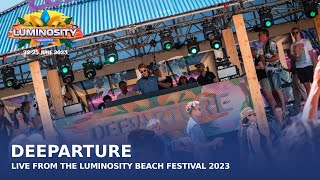 Deeparture live at Luminosity Beach Festival 2023 // INFINITY Stage #LBF23