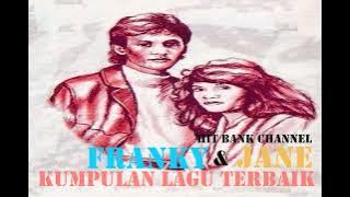 Kumpulan Lagu Terbaik Franky & Jane ( Lyrics )