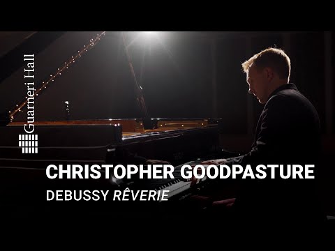 Christopher Goodpasture: Debussy Rêverie