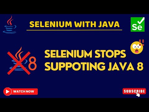 Selenium stop supporting java 8 | Selenium update | #selenium #seleniumwebdriver #newupdate