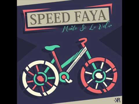 Speed faya- Monte si le vélo (freetyle) 2017