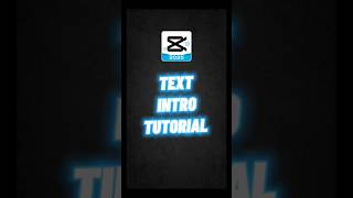 #TEXT INTRO TUTORIAL in capcut