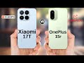Xiaomi 17T 5G vs OnePlus 15r 5G || Full Comparison