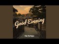 Good Evening mp3