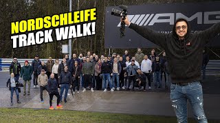 I Organzined a Nürburgring Track Walk! Join us on the next ones!