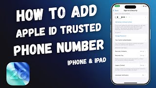 How to Add a Trusted Phone Number to Your Apple ID: Step-by-Step Guide IOS 26