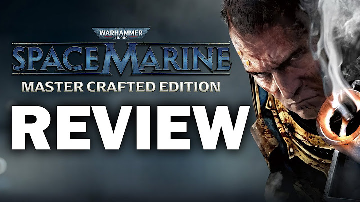 Warhammer 40,000: Space Marine - Master Crafted Edition Review - How GOOD Is This Remaster?