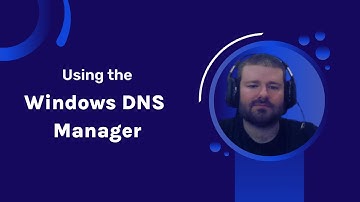 Using the Windows DNS Manager