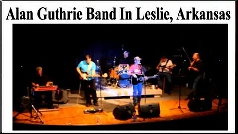 Already Gone - Alan Guthrie Band - Killebrew Theater