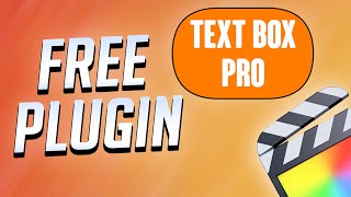 Free TEXT BOX Plugin for Final Cut Pro