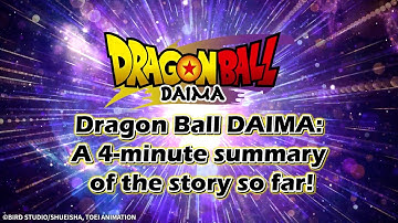 Dragon Ball DAIMA: A 4-minute summary of the story so far!【English Sub】