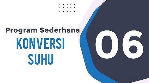 Program Sederhana Menggunakan Aplikasi Pemrograman Turbo Pascal "Konversi Suhu"