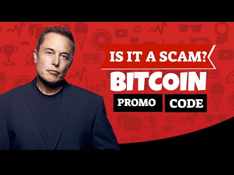 Elon Musk Bitcoin Promo Code - Scam or Legit?