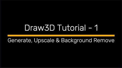 Draw3D Tutorial  -  Generate, Upscale & Background Remove | Episode 1 | AI Tutorial  | AI Tools