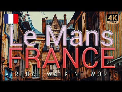 Le Mans. France | Big street trip with Virtual Walking World