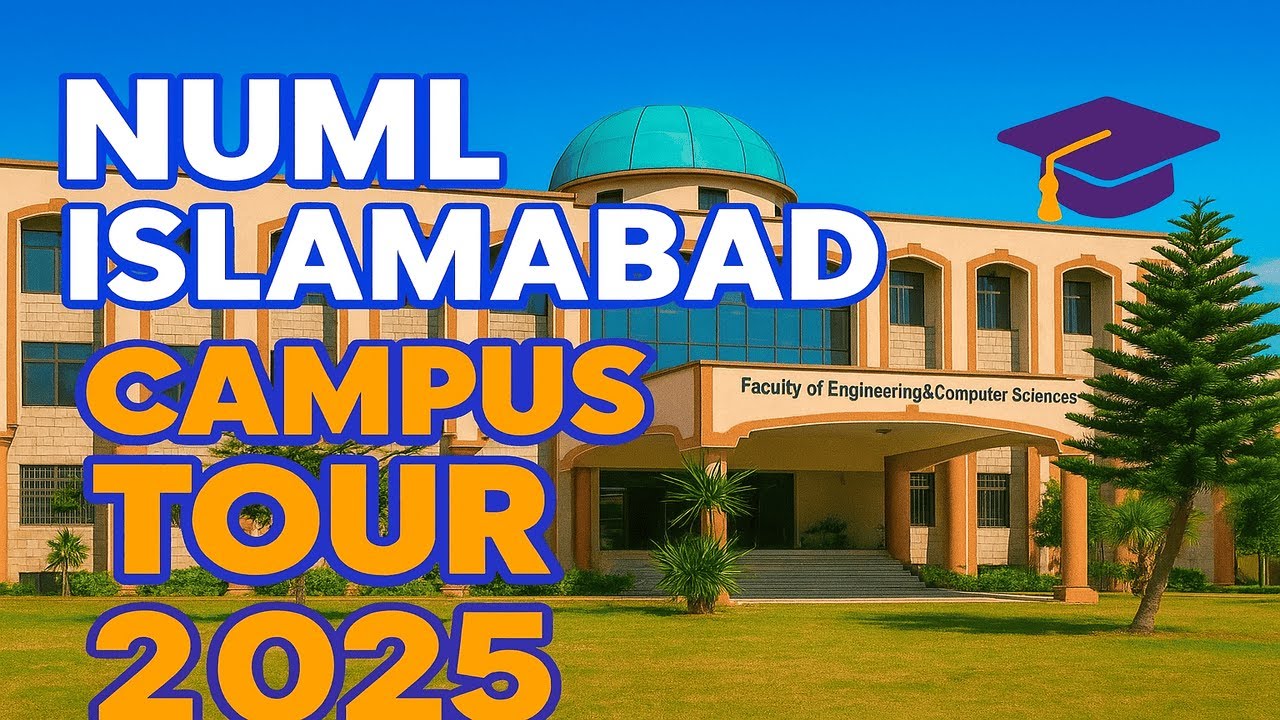 NUML Islamabad Campus Tour 2025 🎓 | Complete University Walkthrough