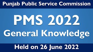PMS 2022 General Knowledge Paper by PPSC Pms 2022 General Knowledge Past Papers Part 1