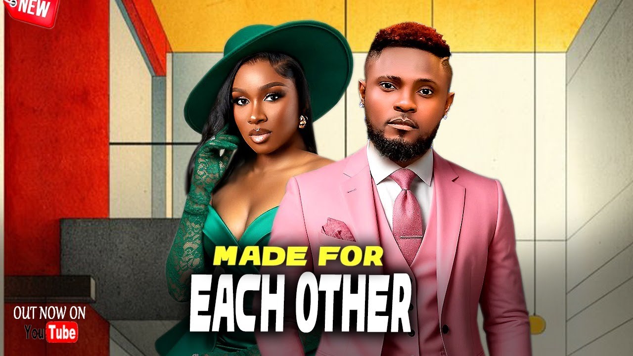 MADE FOR EACH OTHER - ENJOY YOUR DAY WITH EYE OPENING TRUE LOVE STORY - MAURICE SAM, SONIA UCHE 2026