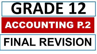 ACCOUNTING  PAPER 2 may june exam  GRADE 12 2026 FINAL EXAMS  accounting paper 2  PREP THUNDEREDUC
