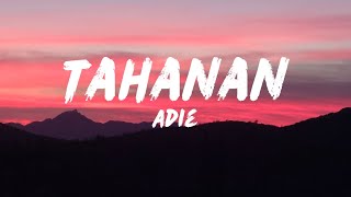 Adie - Tahanan (Lyrics)