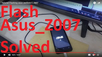Flashing Asus Zenfone C (Z007) ADB FastBoot