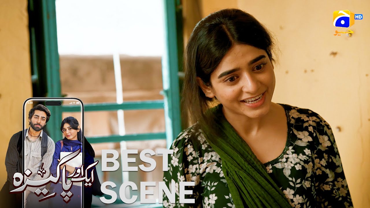 Айк Аур Пакиза Эпизод 05 | 𝐁𝐞𝐬𝐭 𝐒𝐜𝐞𝐧𝐞 𝟎𝟐 | Гохар Рашид - Сехар Хан - Намир Хан | Хар Пал Гео