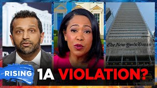 FBI investigates NYT REPORTER after article on Kash Patel's GIRLFRIEND?! Lindsey Granger | RISING